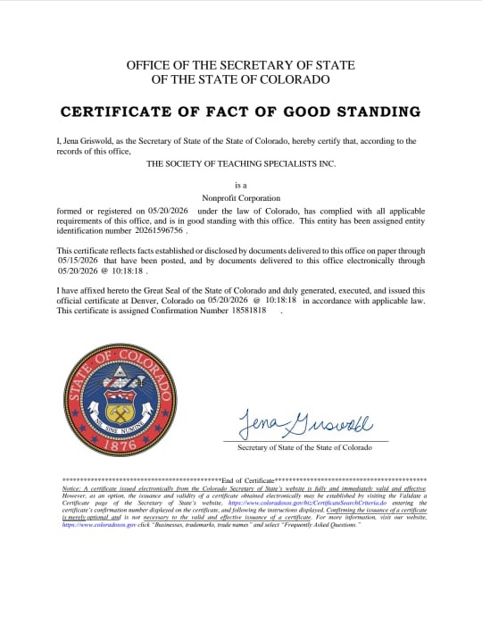 Colorado Certificate of Fact of Good Standing for The Society of Teaching Specialists Inc., issued 20 May 2026